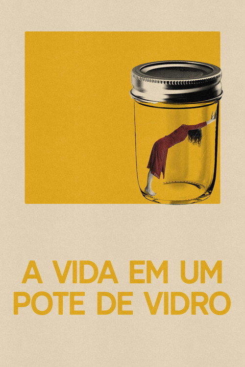 A Vida em um Pote de Vidro (2022)